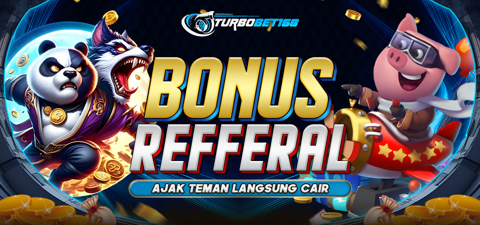 PROMO BONUS REFERRAL 10% - TURBOBET168