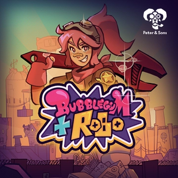 PeterSons : Bubblegum and Robo - TURBOBET168