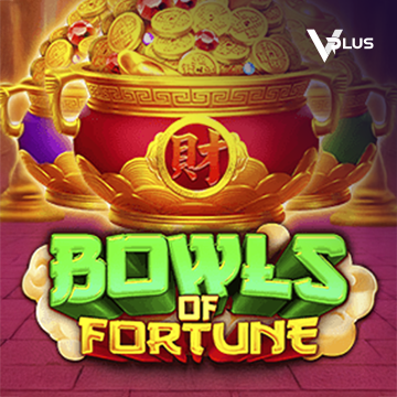 Bowls of Fortune - TURBOBET168