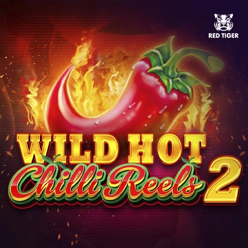 Redtiger : Wild Hot Chilli Reels 2 - TURBOBET168